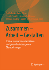 Zusammen - Arbeit - Gestalten - 