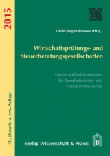 Wirtschaftsprüfungs- und Steuerberatungsgesellschaften 2015 - Brauner, Detlef Jürgen