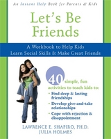 Let's Be Friends - Shapiro, Lawrence E.