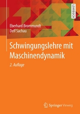 Schwingungslehre mit Maschinendynamik - Brommundt, Eberhard; Sachau, Delf