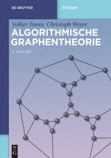 Algorithmische Graphentheorie -  Volker Turau,  Christoph Weyer