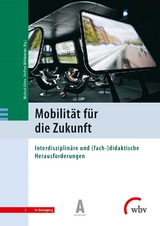 Mobilität für die Zukunft - Wittkowske, Steffen; Otten, Michael