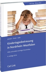 Kindertagebetreuung in Nordrhein-Westfalen - Janssen, Karl H; Dreier, Heinz; Selle, Matthias