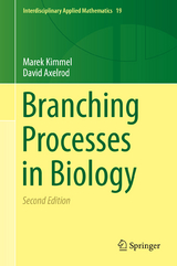 Branching Processes in Biology - Marek Kimmel, David E. Axelrod