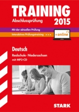 Training Abschlussprüfung Realschule Niedersachsen - Deutsch - inkl. Online-Prüfungstraining - Kammer, Marion; Stöber, Frank