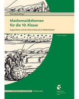 Mathematikthemen für die 10. Klasse - Markus Hünig