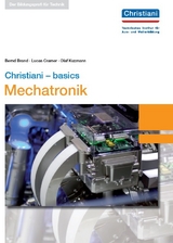 Christiani - basics Mechatronik - Christian Kemper, Christoph Kolmer, Paul Müller