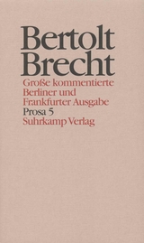 Werke. Große kommentierte Berliner und Frankfurter Ausgabe. 30 Bände (in 32 Teilbänden) und ein Registerband - Bertolt Brecht