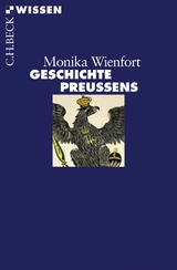 Geschichte Preußens - Monika Wienfort