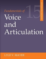 Fundamentals of Voice and Articulation - Mayer, Lyle