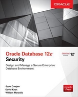 Oracle Database 12c Security - Gaetjen, Scott; Knox, David; Maroulis, William