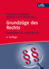 Grundzüge des Rechts - Thomas Trenczek, Britta Tammen, Wolfgang Behlert, Arne von Boetticher