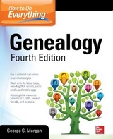 How to Do Everything: Genealogy, Fourth Edition - Morgan, George