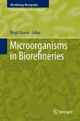 Microorganisms in Biorefineries - 