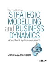 Strategic Modelling and Business Dynamics, + Website - Morecroft, John D. W.