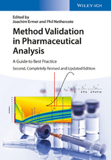 Method Validation in Pharmaceutical Analysis - Ermer, Joachim; Nethercote, Phil W.
