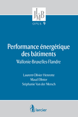 Performance énergétique des bâtiments -  Maud Effinier,  Laurent-Olivier Henrotte,  Stephanie Van Der Mersch