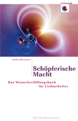 Schöpferische Macht - Brewer, Anne