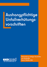 Aushangpflichtige Unfallverhütungsvorschriften