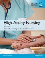 High-Acuity Nursing, Global Edition - Wagner, Kathleen; Hardin-Pierce, Melanie