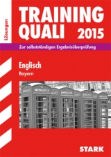 Training Quali Bayern - Englisch Lösungsheft - Mohr, Birgit