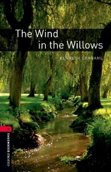 Oxford Bookworms Library: Level 3:: The Wind in the Willows - Grahame, Kenneth