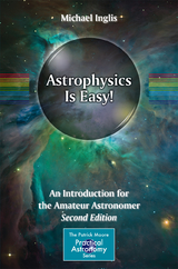 Astrophysics Is Easy! - Inglis, Michael