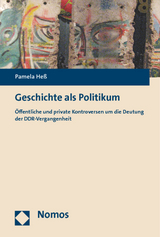 Geschichte als Politikum - Pamela Heß