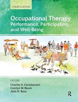 Occupational Therapy - Christiansen, Charles H.; Bass, Julie; Baum, Carolyn M.