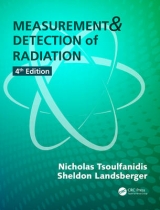 Measurement and Detection of Radiation - Tsoulfanidis, Nicholas; Landsberger, Sheldon