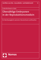 Überzählige Embryonen in der Reproduktionsmedizin - Gabrielle Bezerra Sales