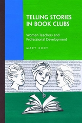 Telling Stories in Book Clubs - Mary Kooy