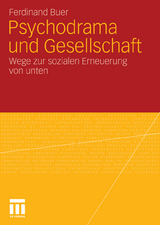 Psychodrama und Gesellschaft - Ferdinand Buer