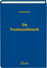 Die Prozessvollmacht - Hubertus Schumacher