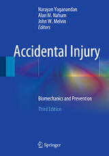 Accidental Injury - Yoganandan, Narayan; Nahum, Alan M.; Melvin, John W.; The Medical College of Wisconsin Inc