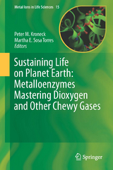 Sustaining Life on Planet Earth: Metalloenzymes Mastering Dioxygen and Other Chewy Gases - 