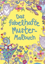 Das fabelhafte Muster-Malbuch