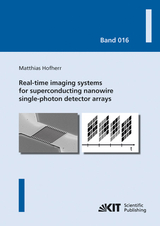 Real-time imaging systems for superconducting nanowire single-photon detector arrays - Matthias Hofherr