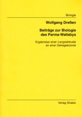 Beiträge zur Biologie des Parma-Wallabys - Wolfgang Dressen