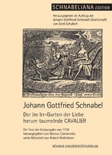 Der im Irr-Garten der Liebe herum taumelnde CAVALIER - Johann Gottfried Schnabel