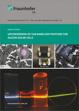 Upconversion of Sub-Band-Gap Photons for Silicon Solar Cells - Stefan Fischer