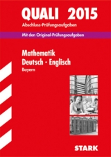 Abschlussprüfung Mittelschule Bayern - Mathematik, Deutsch, Englisch  A4 - Bürger, Ludwig; Knobloch, Jörg; Bayer, Werner; Mohr, Birgit; Modschiedler, Walter