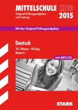 Abschlussprüfung Mittelschule M10 Bayern - Deutsch - Meierhöfer, Bernd; Bayer, Werner; Spreitzer-Hochberger, Annette