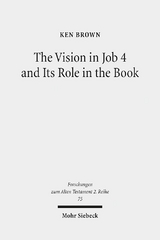 The Vision in Job 4 and Its Role in the Book - Ken Brown