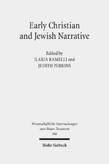 Early Christian and Jewish Narrative - 