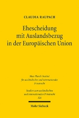 Ehescheidung mit Auslandsbezug in der Europäischen Union - Claudia Raupach