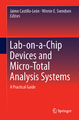 Lab-on-a-Chip Devices and Micro-Total Analysis Systems - 