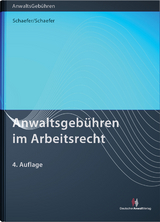 Anwaltsgebühren im Arbeitsrecht