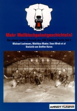 Mehr Wellblechpalastgeschichte(n) - Michael Lachmann, Matthias Mader