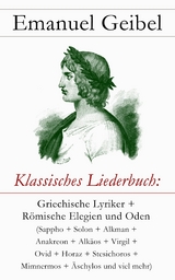 Klassisches Liederbuch - Emanuel Geibel